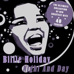 Night and Day - The Ultimate Collection of Her Greatest Hits