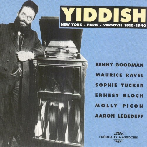 Yiddish : New York – Paris – Varsovie 1910–1940
