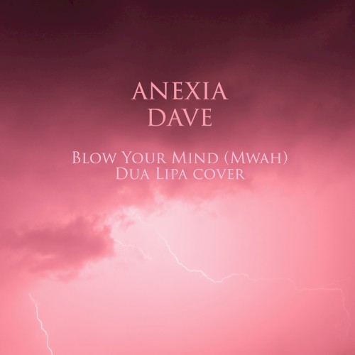 Blow Your Mind (Dua Lipa cover)