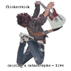 Causing a Catastrophe - Live