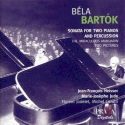 Sonata for Two Pianos and Percussion / The Miraculous Mandarin / Two Pictures