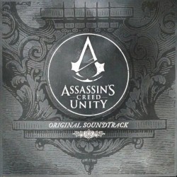 Assassin’s Creed Unity: Original Soundtrack