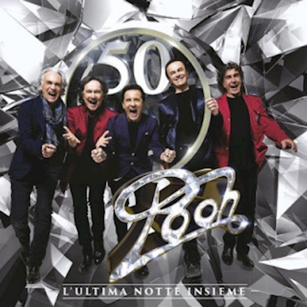Pooh 50: L’ultima notte insieme