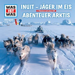 Inuit - Jäger im Eis / Abenteuer Arktis