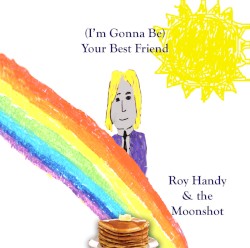 (I'm Gonna Be) Your Best Friend