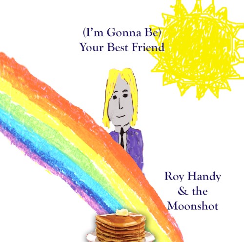 (I'm Gonna Be) Your Best Friend