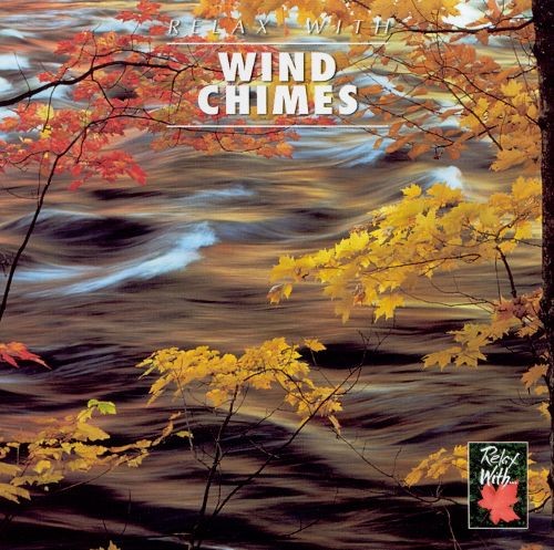 Relax With Wind Chimes