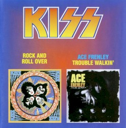 Rock and Roll Over / Trouble Walkin’