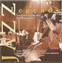 Jazz Legends (The Classic Collection Of Swinging Jazz)