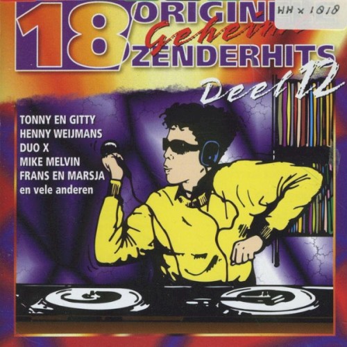 18 originele geheime zenderhits, deel 12
