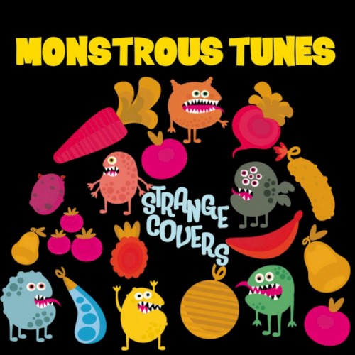 Strange Covers (Monstrous Tunes)