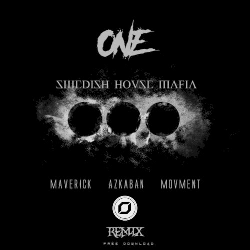One (Maverick, Azkaban & Movment remix)