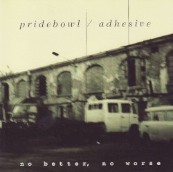 Pridebowl / Adhesive