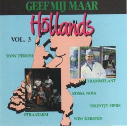 Geef mij maar Hollands, vol. 3
