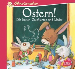 Ostern! Die besten Geschichten und Lieder