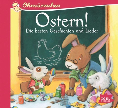 Ostern! Die besten Geschichten und Lieder
