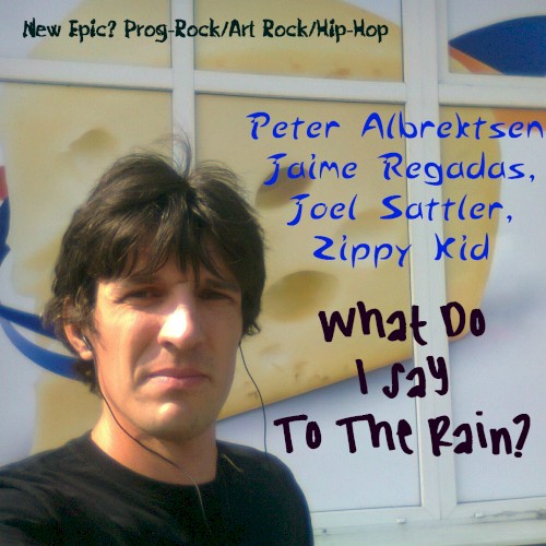 What Do I Say to the Rain?