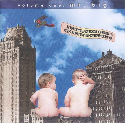 Influences & Connections Volume One: Mr. Big