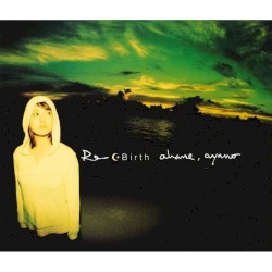 Re･Birth