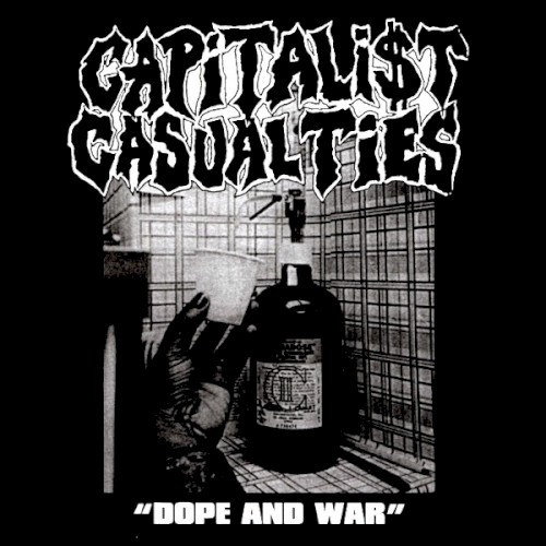 Dope and War