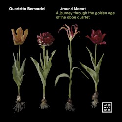 Around Mozart: A Journey Through the Golden Age of the Oboe Quartet