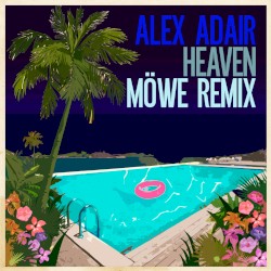 Heaven (MÖWE remix)