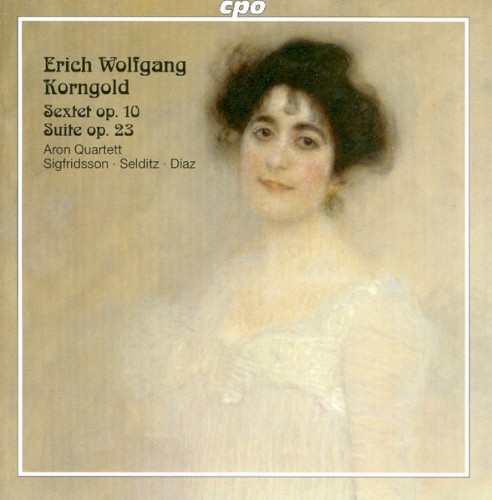 Sextet, op. 10 / Suite, op. 23