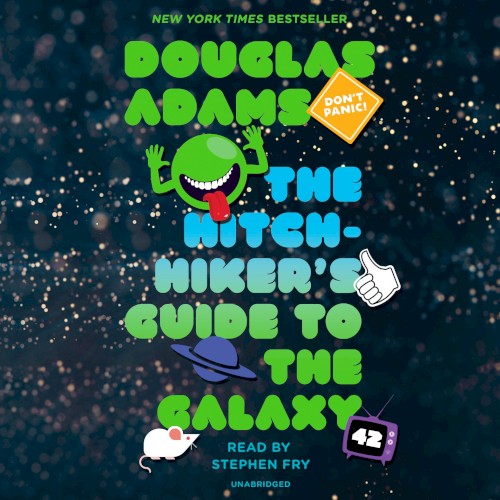 The Hitchhiker’s Guide to the Galaxy