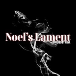 Noel’s Lament