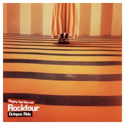 Octopus Ride: Rockfour Playing Syd Barrett