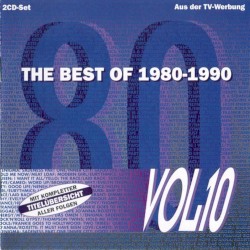 The Best of 1980–1990, Volume 10