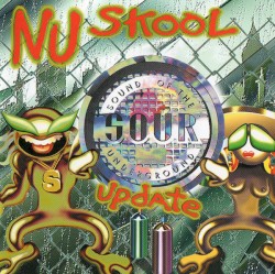 Sound of the Underground: Nu Skool Update