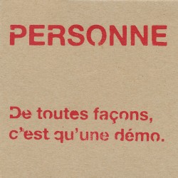 De toutes Façons, c'est qu'une Démo.