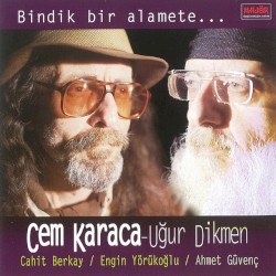 Bindik Bir Alamete...