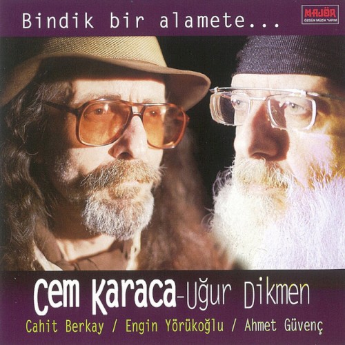 Bindik Bir Alamete...