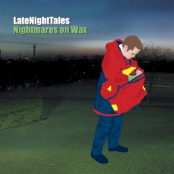 LateNightTales: Nightmares on Wax