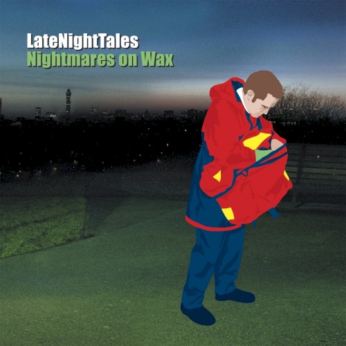 LateNightTales: Nightmares on Wax
