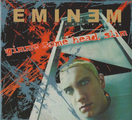 Gimme Some Head, Slim (The Remix Album)