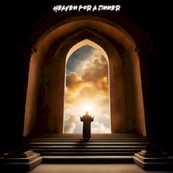 Heaven For A Sinner