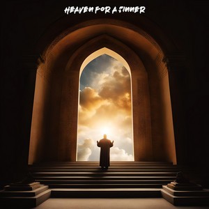 Heaven For A Sinner
