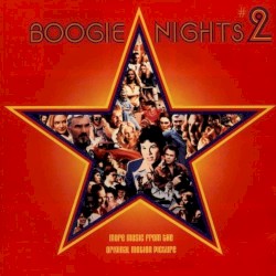 Boogie Nights #2: More Music From the Original Motion Picture