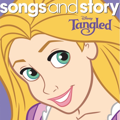 Songs and Story: Tangled