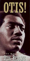 Otis! The Definitive Otis Redding