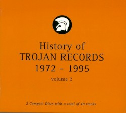 History of Trojan Records 1972-1995, Volume 2