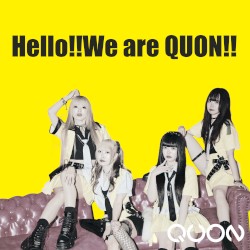 Hello!!We are QUON!!