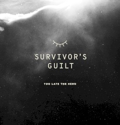 Survivor’s Guilt