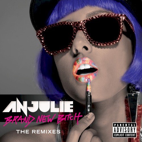 Brand New Bitch (The Remixes)