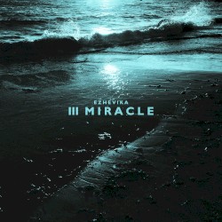 III Miracle
