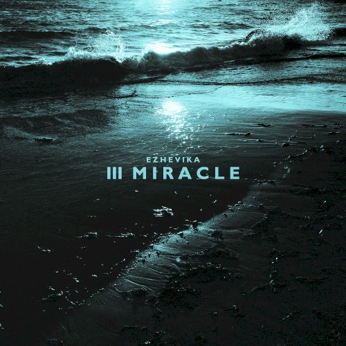 III Miracle