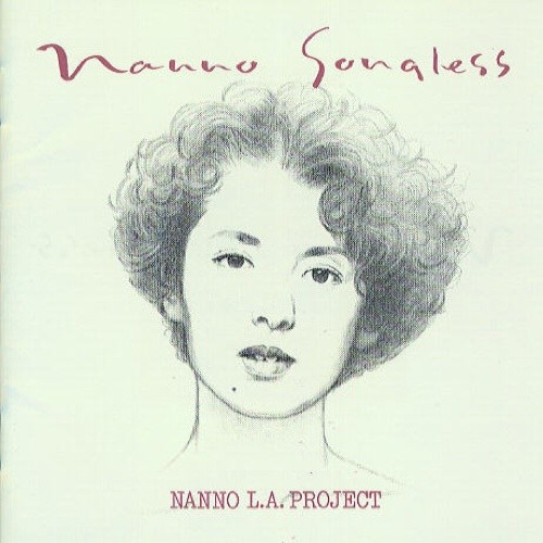 NANNO SONGLESS